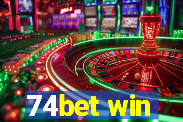 74bet win